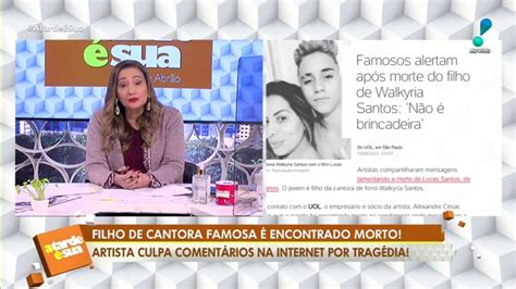 Sonia Abr O Lamenta Morte Do Filho De Walkyria Santos Uma Trag Dia