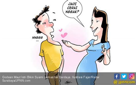 Godaan Maut Istri Bikin Suami Lemas Tak Berdaya