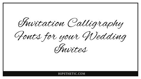 Invitation Calligraphy Fonts for your Wedding Invites - Hipsthetic