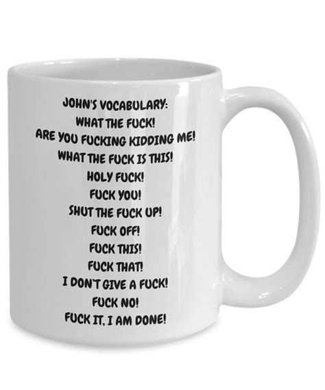 Personalized Fuck Mug Custom Swear Curse Words Funny Coffee Mug Rude Inappropriate Tea Cup