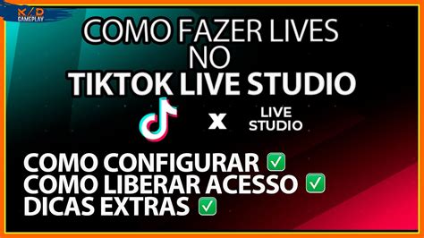 TIKTOK LIVE STUDIO TUTORIAL COMPLETO DE COMO FAZER LIVES NO TIKTOK