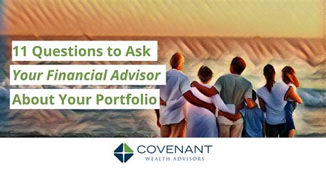 11 Questions To Ask Your Financial Advisor About Your Portfolio