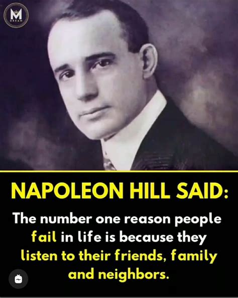 A Black And White Photo With A Quote About Napoleon Hill Said The