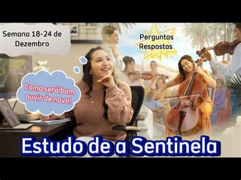 Estudo De A Sentinela Perguntas E Respostas Semana De Dezembro