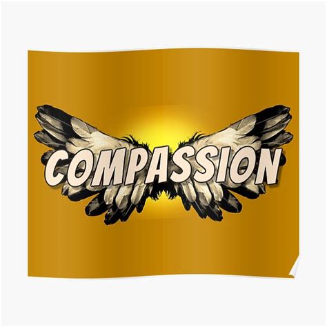 Wings Of Compassion Poster For Sale By Digabledesigns Redbubble