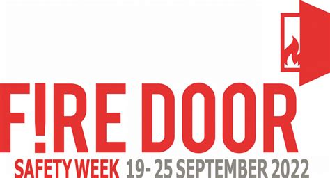 Fire Door Safety Week Supported By Bwf Fire Door Alliance