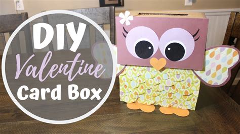 Diy Valentine Card Box Owl Valentine Card Box Youtube