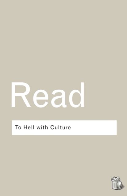 To Hell with Culture – Housmans Bookshop