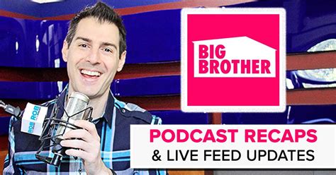 We Know Big Brother Podcasts Big Brother Live Feed Updates Page 146