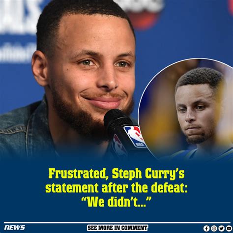 Frustrated Steph Currys Statement After The Defeat We Didnt News