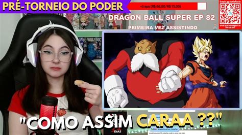 Catiaflavia Reagindo A Luta Do Goku Vs Toppo Dragon Ball Youtube