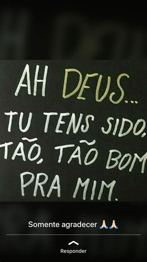 Pin de Geny Fernandes em D eu S Vida deus Frases de deus Citações