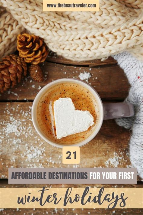 21 Affordable Destinations for Your First Winter Vacation