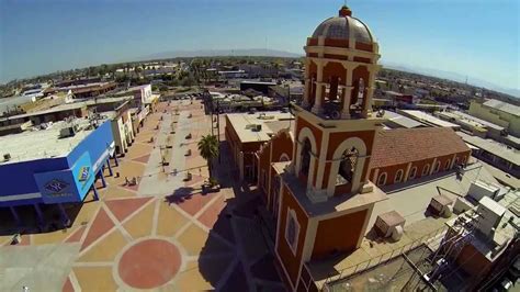 Dji Phantom Mexicali Zona Centro Plaza Youtube