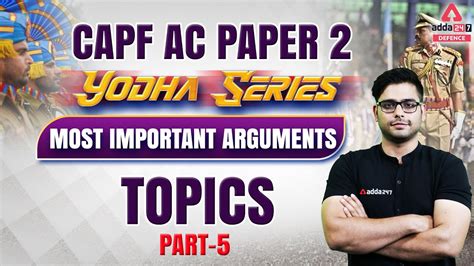 Capf Ac Paper Most Important Arguments Topics Part Capf Ac