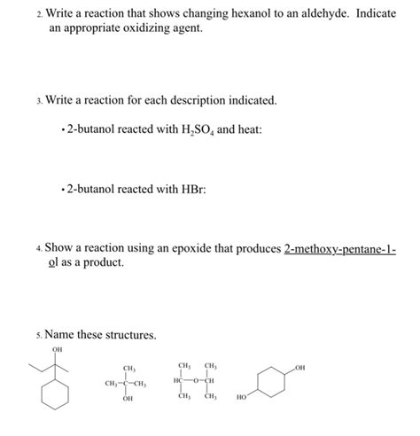 Solved 2 Write A Reaction That Shows Changing Hexanol To An Chegg