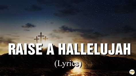 Raise A Hallelujah Lyrics ~ Bethel Music Youtube