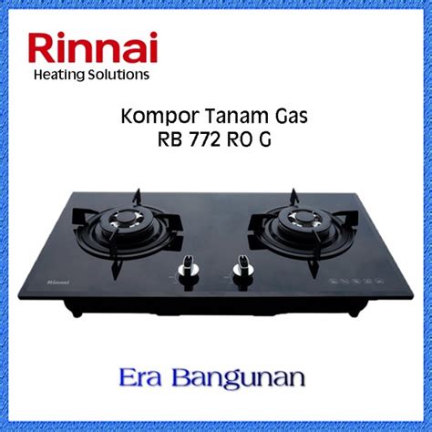 Jual KOMPOR TANAM GAS RINNAI RB 772 RO G Shopee Indonesia