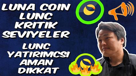 LUNA COİN LUNC KRİTİK SEVİYELER GİDİŞAT NE OLUR LUNC SON DAKİKA