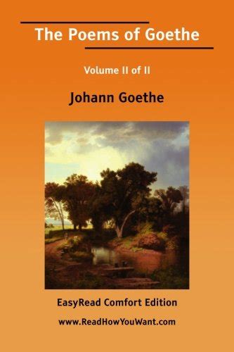 The Poems of Goethe: Easyread Comfort Edition by Johann Wolfgang von Goethe | Goodreads