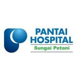 Pantai Hospital Sungai Petani, Private Hospital in Sungai Petani