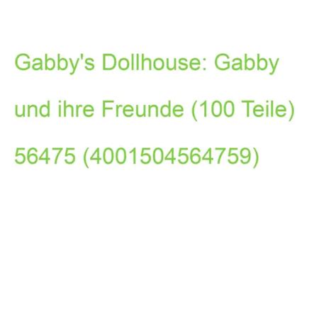 Gabby S Dollhouse Gabby Und Ihre Freunde Teile