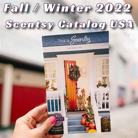 Scentsy USA Catalog Fall And Winter 2022 Tanya Charette