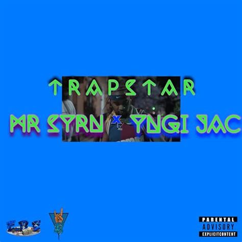 Trapstar [explicit] De Mr Syrn En Amazon Music Amazon Es