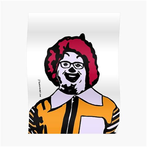 Realistic Ronald Mcdonald Clown Jtownsend Poster By Jtownsend Redbubble