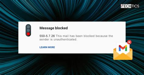 New Gmail Policy Causes Mail Is Unauthenticated Bounceback Error