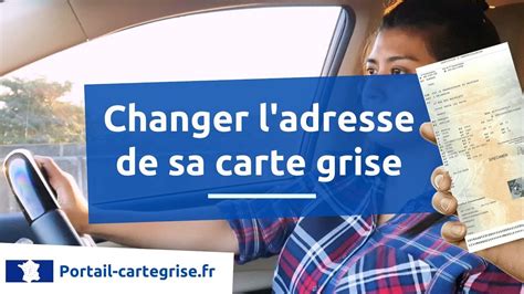 Comment Changer L Adresse De Sa Carte Grise En Ligne Youtube