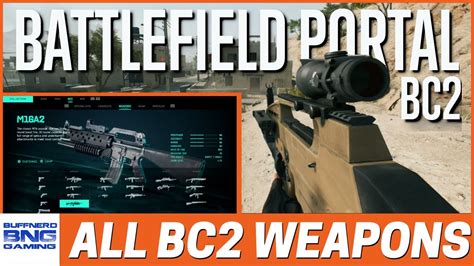 All Bad Company Portal Weapons Attachments Battlefield