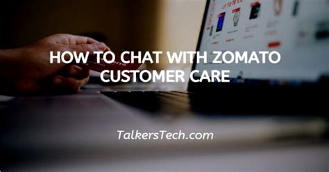 How To Chat With Zomato Customer Care