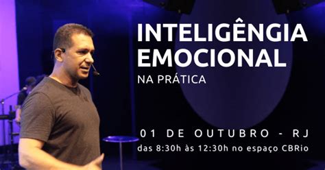 Intelig Ncia Emocional Na Pr Tica Barra Rj Em Rio De Janeiro Sympla