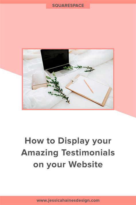 How To Display Your Amazing Testimonials On Your Website — Jessica