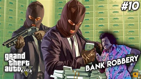 GTA 5 BANK ROBBERY GTA 5 தமழ PART 10 GAME STUDIOS YouTube