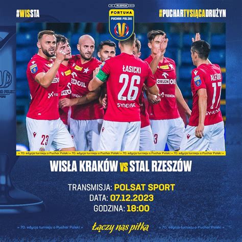 Wisła Kraków Stal Rzeszów 4 1 07 12 2023