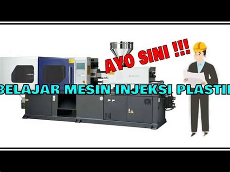 Mesin Injeksi Plastik Part Youtube