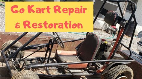 Old Murray Go Kart Repair And Restoration Youtube