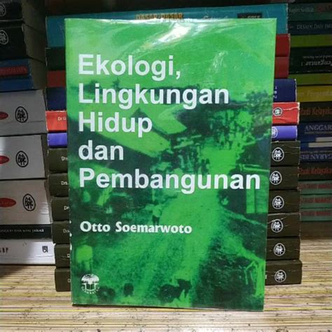 Jual Ekologi Lingkungan Hidup Dan Pembangunan By Otto Soemarwoto