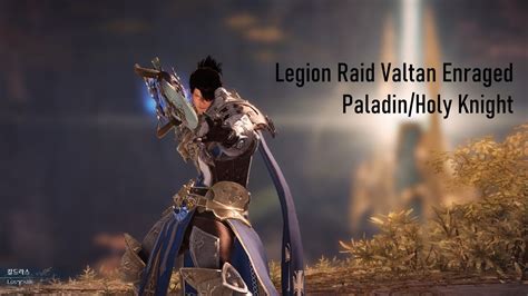 Lost Ark Paladin Holy Knight Valtan Enrage 1415 Legion Raid Valtan Phase 2 Youtube