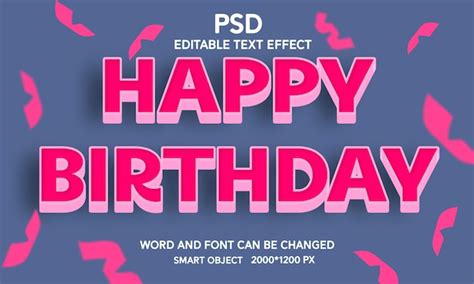 Premium Psd Happy Birthday 3d Editable Text Effect With Background