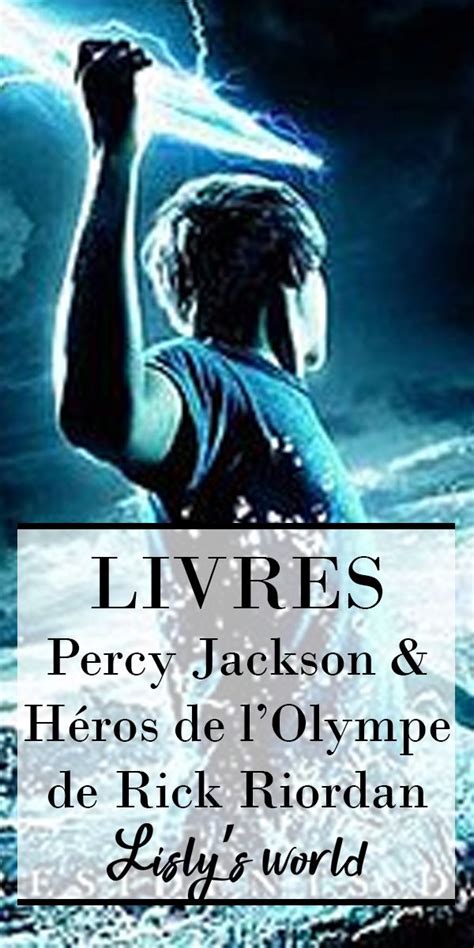 10 Raisons De Lire Les Percy Jackson Et Les Héros De Lolympe Héros