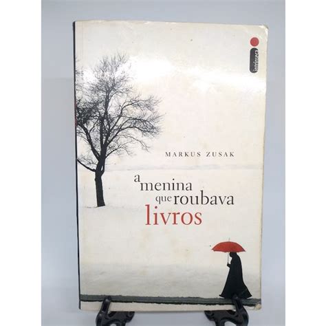 Livro A Menina Que Roubava Livros Markus Zusak Shopee Brasil