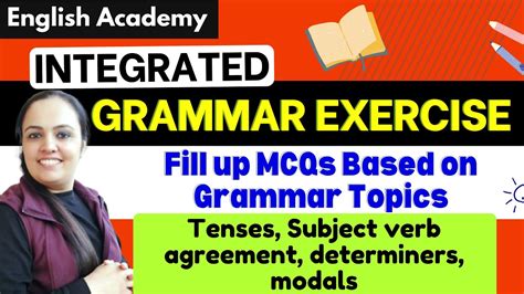 Integrated Grammar Exercise Fill Up Mcqs Tenses Subject Verb