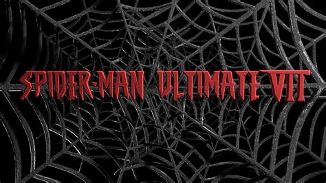 Spider Man Ultimate 7 Spider Man Vs Venom 4 Theatrical Trailer