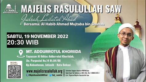 MAJELIS RASULULLAH SAW TABLIGH AKBAR LAILATUL AHAD YouTube