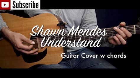 Shawn Mendes Understand Guitar Coverguitar Lessontutorial W