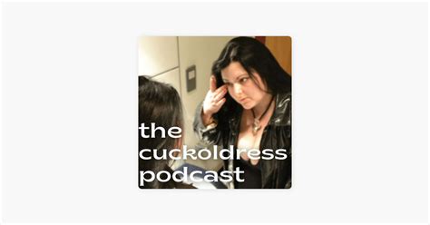 ‎the Cuckoldress Podcast On Apple Podcasts