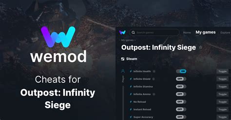 Outpost Infinity Siege Cheats Trainers For PC WeMod